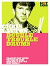 Chris Layton: Double Trouble Drums